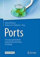 Ports Versorgungsstandards - Implantationstechniken - Portpflege