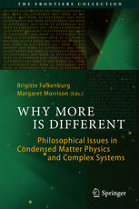 Why more is different : philosophical issues in condensed matter physics and complex systems