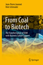 From coal to biotech : the transformation of DSM with business school support