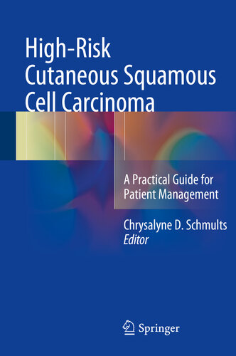 High-Risk Cutaneous Squamous Cell Carcinoma.