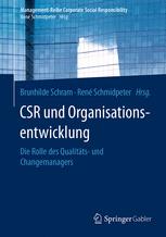 CSR und Organisationsentwicklung : die Rolle des Qualitäts- und Changemanagers