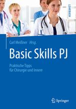 Basic skills PJ praktische Tipps für Chirurgie und Innere