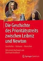 Die Geschichte Des Prioritatsstreits Zwischen Leibniz and Newton