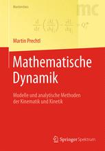 Mathematische Dynamik Modelle Und Analytische Methoden Der Kinematik Und Kinetik.