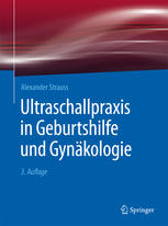 Ultraschallpraxis in Geburtshilfe und Gynäkologie