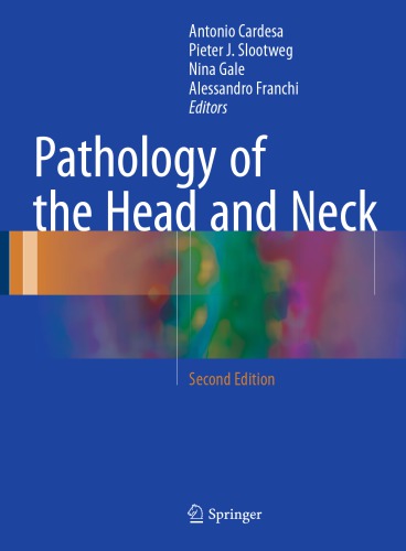 Pathology of the head and neck