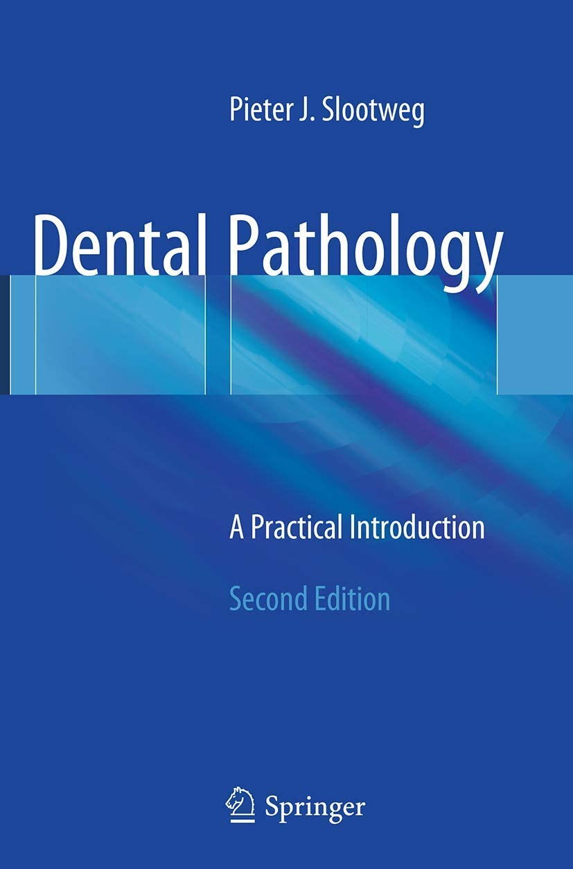 Dental Pathology: A Practical Introduction