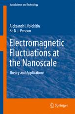 Electromagnetic Fluctuations at the Nanoscale Theory and Applications