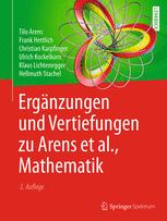 Ergänzungen und Vertiefungen zu Arens et al., Mathematik