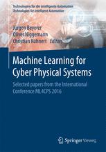 Machine Learning for Cyber Physical Systems Selected papers from the International Conference ML4CPS 2016