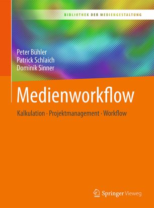 Medienworkflow Kalkulation - Projektmanagement - Workflow