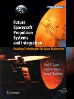 Future spacecraft propulsion systems and integration : enabling technologies for space exploration