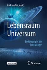 Lebensraum Universum Einführung in die Exoökologie