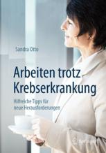 Arbeiten trotz Krebserkrankung Hilfreiche Tipps für neue Herausforderungen