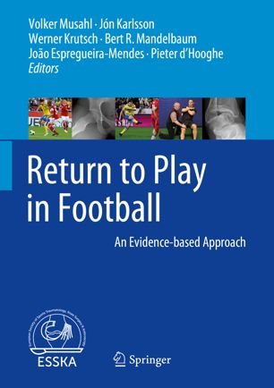 Return to Play in Football An Evidence-based Approach