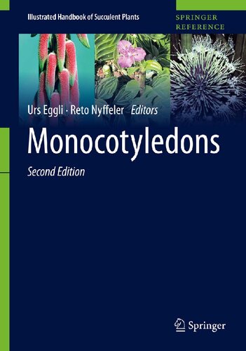 Monocotyledons Volume 1 Families Agavaceae to Asphodelaceae