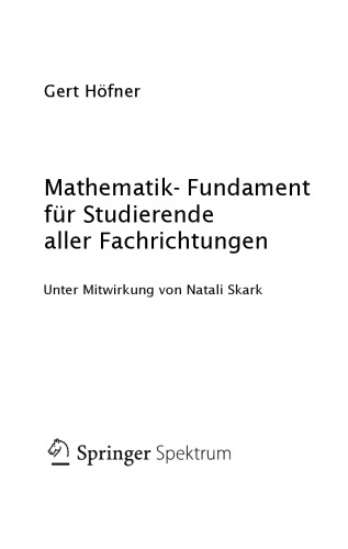 Mathematik-Fundament für Studierende aller Fachrichtungen