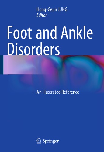 Foot and Ankle Disorders An Illustrated Reference.