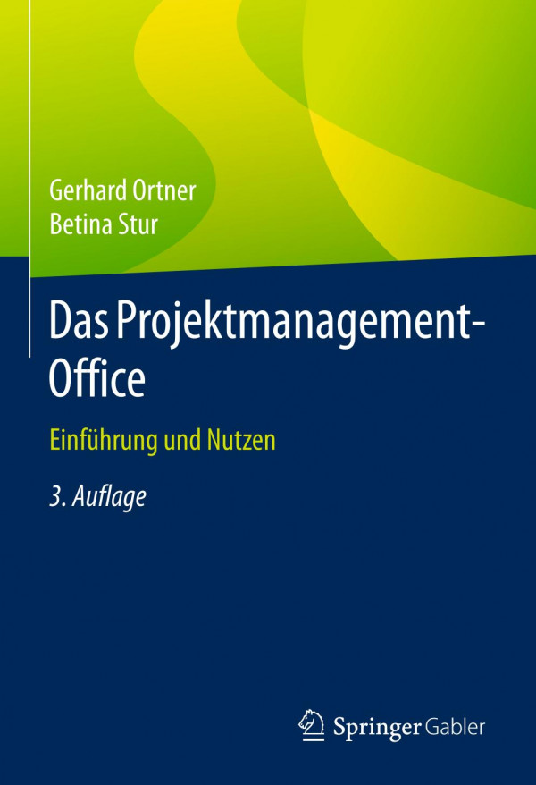 Das Projektmanagement-Office Einführung und Nutzen