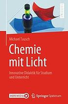 CHEMIE MIT LICHT.