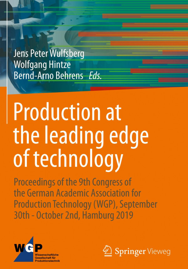 Production at the Leading Edge of Technology : Proceedings of the 9th Congress of the German Academic Association for Production Technology (WGP), September 30th - October 2nd, Hamburg 2019.