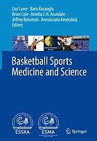 Basketball sports medicine and science