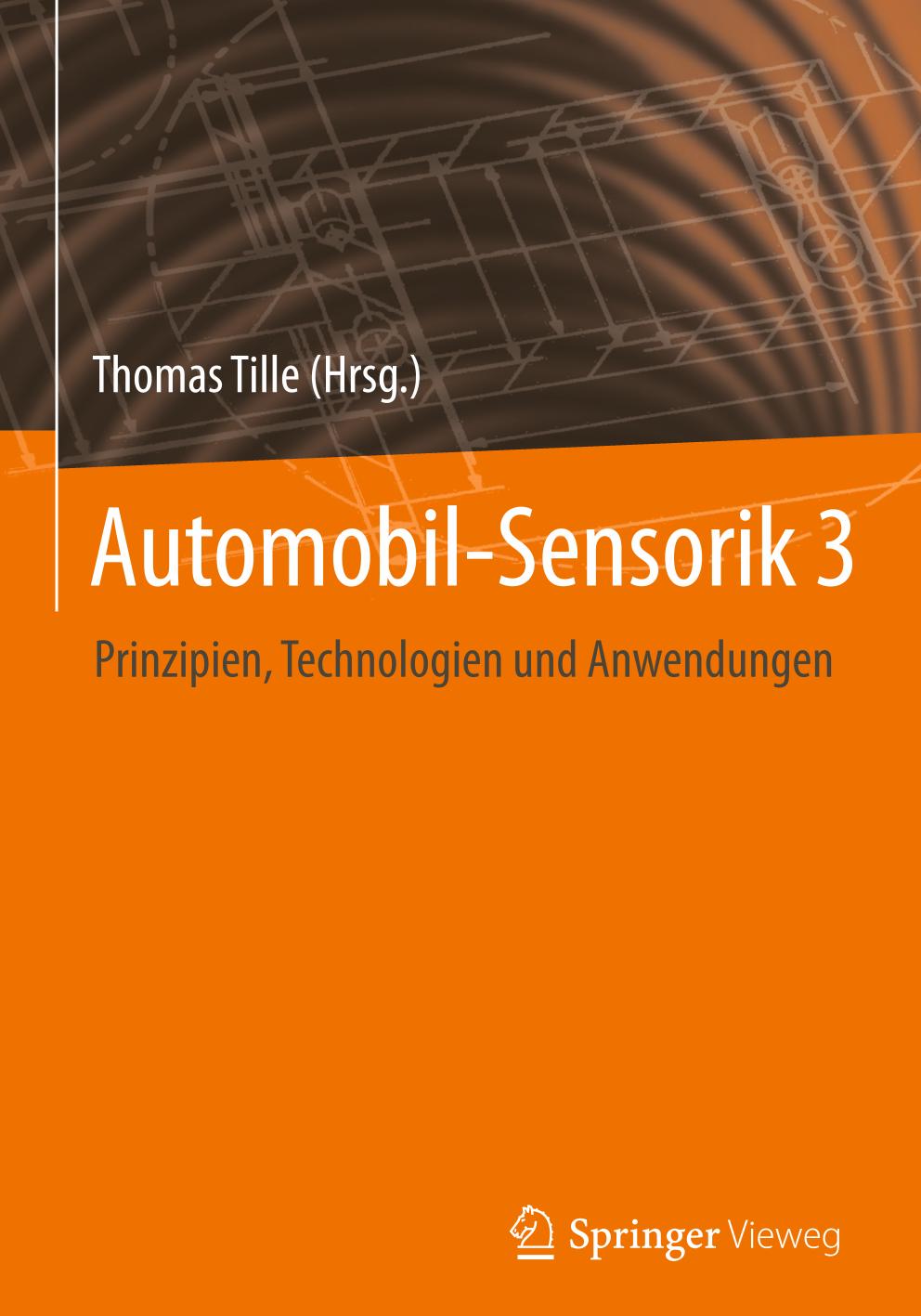 Automobil-Sensorik 3 Prinzipien, Technologien und Anwendungen