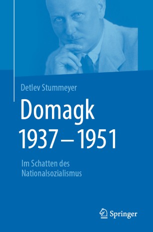 Domagk 1937-1951 Im Schatten des Nationalsozialismus