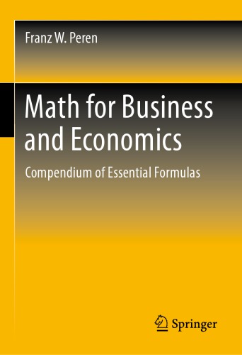 Math for business and economics : compendium of essential formulas