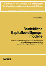 Betriebliche Kapitalbeteiligungsmodelle Verbreitung, Einführungsmotive und Auswirkungen in der Bundesrepublik Deutschland und den Vereinigten Staaten von Amerika