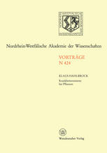 Krankheitsresistenz Bei Pflanzen Von der Grundlagenforschung Zu Modernen Züchtungsmethoden