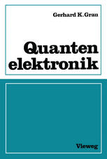 Quantenelektronik Optik und Laser