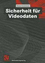 Sicherheit für Videodaten