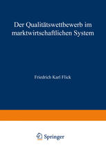 Der Qualitätswettbewerb im marktwirtschaftlichen System