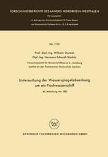 Untersuchung der Wasserspiegelabsenkung Um ein Flachwasserschiff : 45. Mitteilung der VBD.