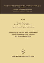 Untersuchungen über Den Anteil Von Kohle und Eisen Im Staubniederschlag Innerhalb des Mittleren Ruhrgebietes