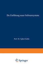 Die Einführung neuer Softwaresysteme Erfolgsfaktoren und Hemmnisse