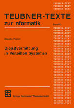 Dienstvermittlung in Verteilten Systemen Dienstalgebra, Dienstmanagement und Dienstanfrageanalyse