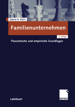 Familienunternehmen Theoretische und empirische Grundlagen