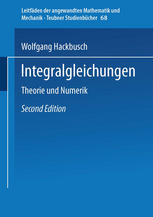 Integralgleichungen : Theorie und Numerik