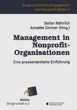 Management in Nonprofit-Organisationen Eine praxisorientierte Einführung