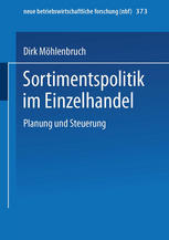 Sortimentspolitik im Einzelhandel Planung und Steuerung