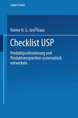 Checklist USP -- Produktpositionierung und Produktversprechen systematisch entwickeln