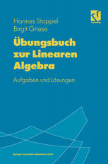 Übungsbuch zur Linearen Algebra : Aufgaben und Ls̲ungen