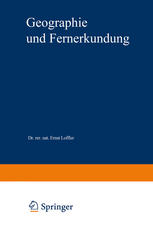 Geographie und Fernerkundung : Eine Einführung in Die Geographische Interpretation Von Luftbildern und Modernen Fernerkundungsdaten.