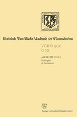 Philosophie als Lebenskunst : 316. Sitzung am 16. Dezember 1987 in Düsseldorf