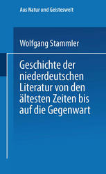 Geschichte der niederdeutschen Literatur von den ältesten Zeiten bis auf die Gegenwart