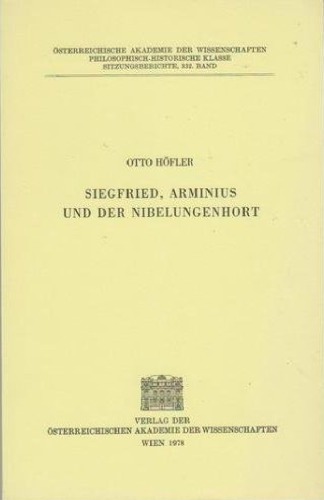 Siegfried, Arminius und der Nibelungenhort