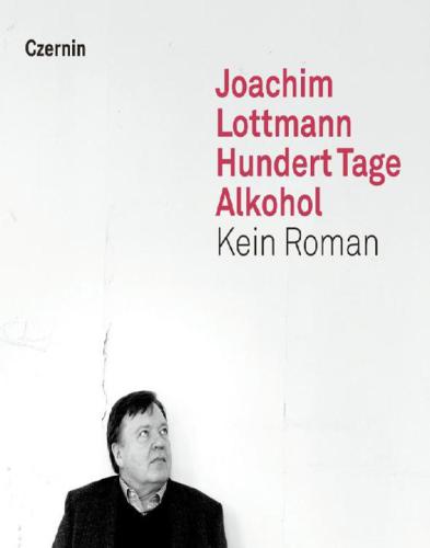 Hundert Tage Alkohol Kein Roman