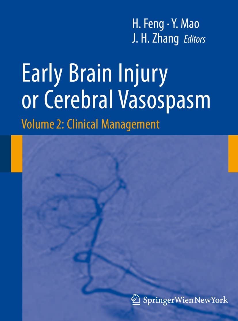 Early Brain Injury or Cerebral Vasospasm, Volume 2